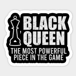 Black Queen, The most powerful piece in the game Magnet