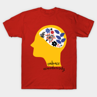 embrace neurodiversity T-Shirt