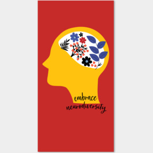 embrace neurodiversity Posters and Art