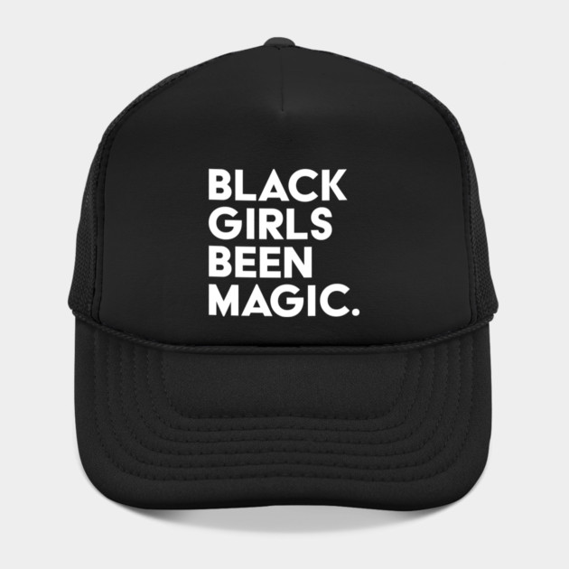 Black Girls Been Magic by UrbanLifeApparel