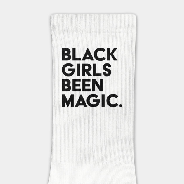 Black Girls Been Magic by UrbanLifeApparel