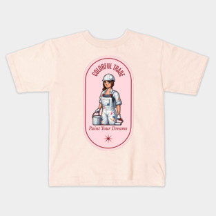 Colorful Trade, Paint Your Dreams Kids T-Shirt