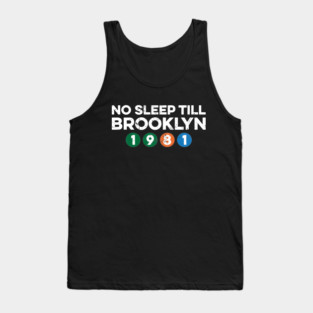 No Sleep Till Brooklyn Tank Top