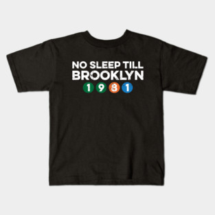 No Sleep Till Brooklyn Kids T-Shirt