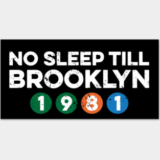 No Sleep Till Brooklyn Posters and Art