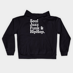 Soul Funk Jazz and HipHop Kids Hoodie