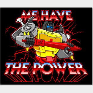 Me Have The Power Posters and Art