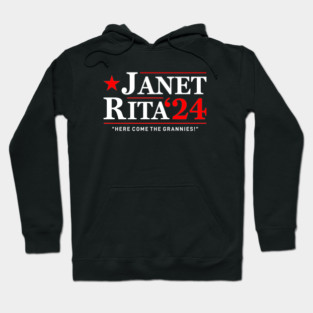 Janet and Rita Bluey Grannies 24 For President Hoodie