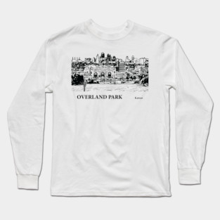 Overland Park Kansas Long Sleeve T-Shirt