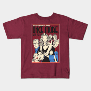 Once More, With Feeling Kids T-Shirt