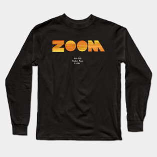 Zoom - Box 350 Boston Mass 02134 Long Sleeve T-Shirt