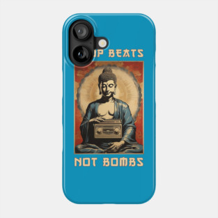 Drop Beats Not Bombs Anti-War Buddha Phone Case