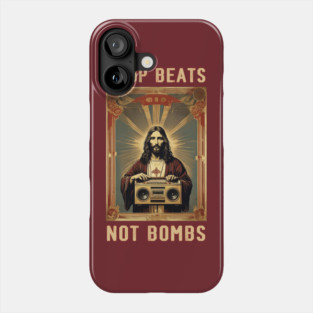 Drop Beats Not Bombs Anti-War Jesus Phone Case