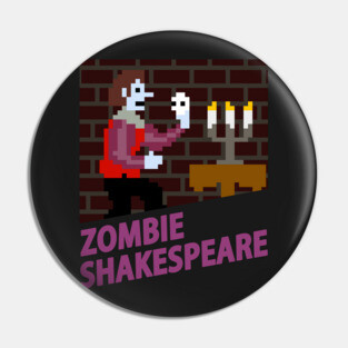 Zombie Shakespeare - Lost Video Game Archives Pin