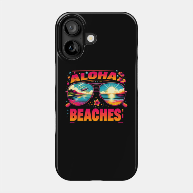Aloha Beaches – Funny Retro Tropical Vacation Pun Graphic Phone Case by MakerMind8.2