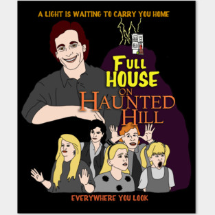 Full House on Haunted Hill Posters and Art