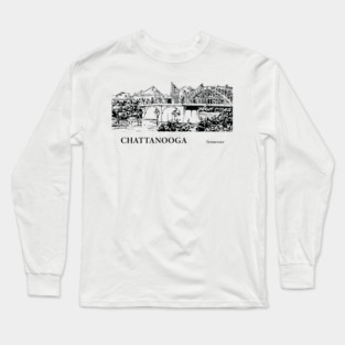 Chattanooga Tennessee Long Sleeve T-Shirt
