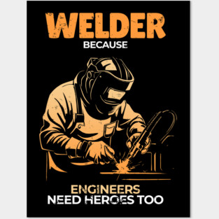 welding Posters and Art