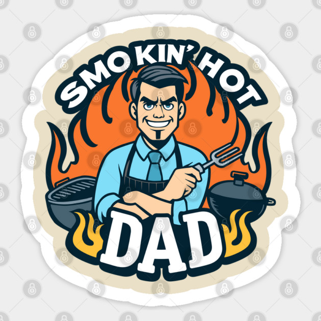 Smokin' Hot Dad BBQ Grill Master Sticker by Anticorporati