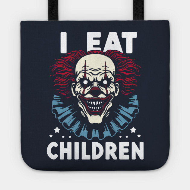 I Eat Children Horror Clown Face Tote by Anticorporati