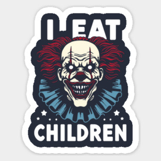 I Eat Children Horror Clown Face Magnet