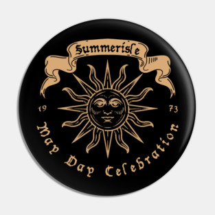 Summerisle May Day Celebration Pin