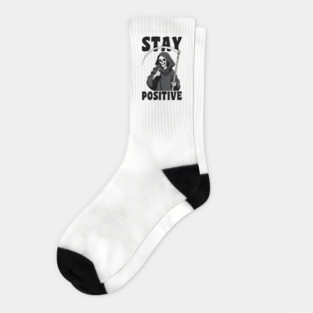 Stay Positive Grim Reaper Funny Pun Socks