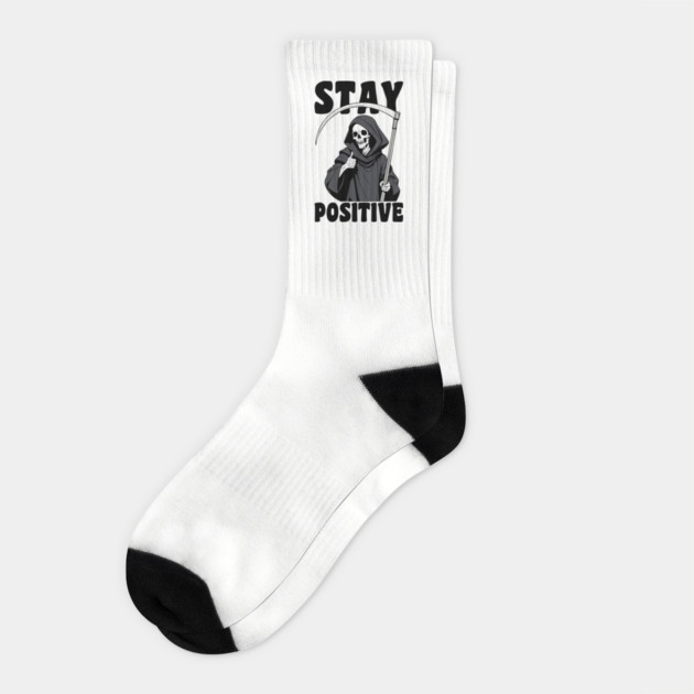 Stay Positive Grim Reaper Funny Pun Socks by Anticorporati
