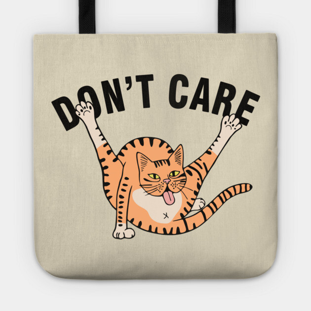Don't Care Sarcastic Carefree Cat Attitude Tote by Anticorporati