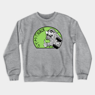 Gym Trolls Crewneck Sweatshirt
