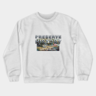 Preserve Civil War Battlefields Crewneck Sweatshirt