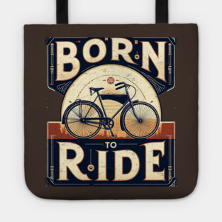 Born to Ride, Bicycle rider Tote