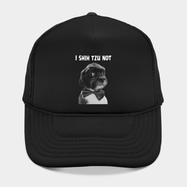 I Shih Tzu Not by Low Life Shirts
