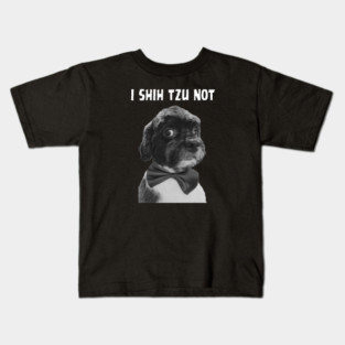 I Shih Tzu Not Kids T-Shirt