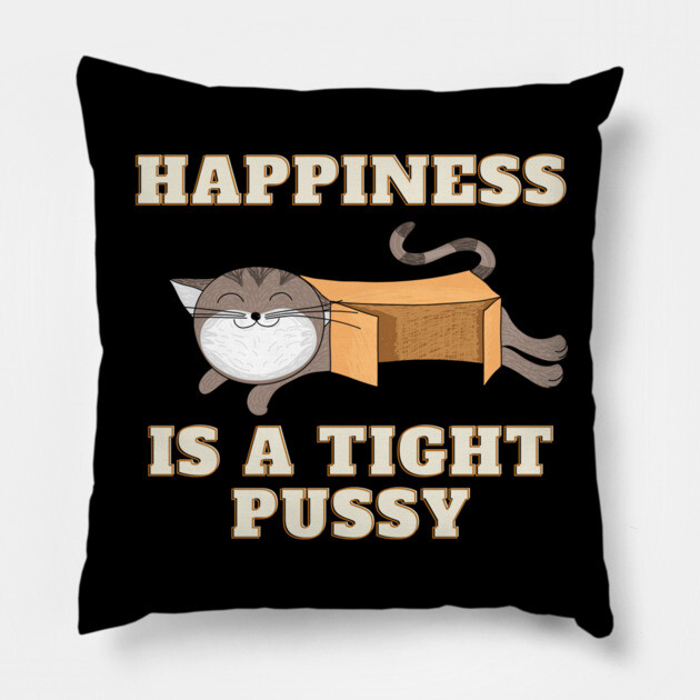 Happiness Pillow by Low Life Shirts