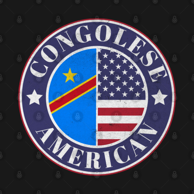 Proud Congolese-American Badge - Congo, Democratic Republic of the Flag by Yesteeyear