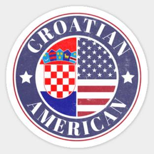 Proud Croatian-American Badge - Croatia Flag Magnet