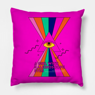 A Girl With Kaleidoscope Eyes Pillow