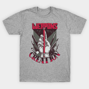 Weapons of Mass Creation T-Shirt
