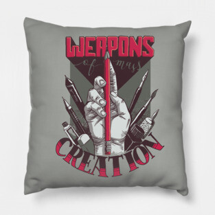 Weapons of Mass Creation Pillow