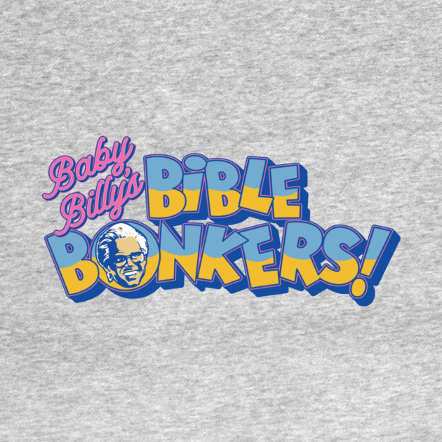 Baby Billy's Bible Bonkers Game Show Logo by robotbasecamp