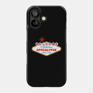Welcome to apocalypse Phone Case