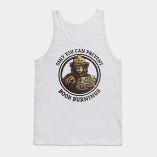 Only You Can Prevent Book Burnings Tank Top