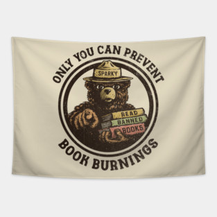 Only You Can Prevent Book Burnings Tapestry
