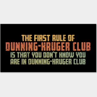 Dunning-Kruger Club Posters and Art