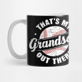 That’s My Grandson Out There – Baseball Family Pride Gift Mug