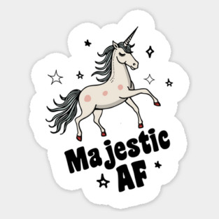 Majestic AF Sarcastic Unicorn Quote Sticker