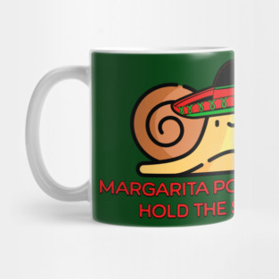 Snail Margarita por favor, hold the salt Mug