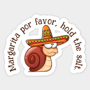 Snail Margarita hold the salt Sticker