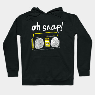 Oh Snap! Hoodie